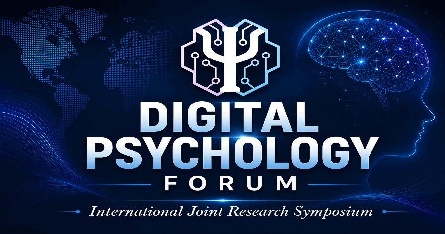 Welcome to the Digital Psychology Forum 2026: International Joint Research Symposium.  